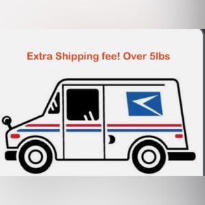Add Extra Shipping fee to your bundle - For heavier items over 5lbs.